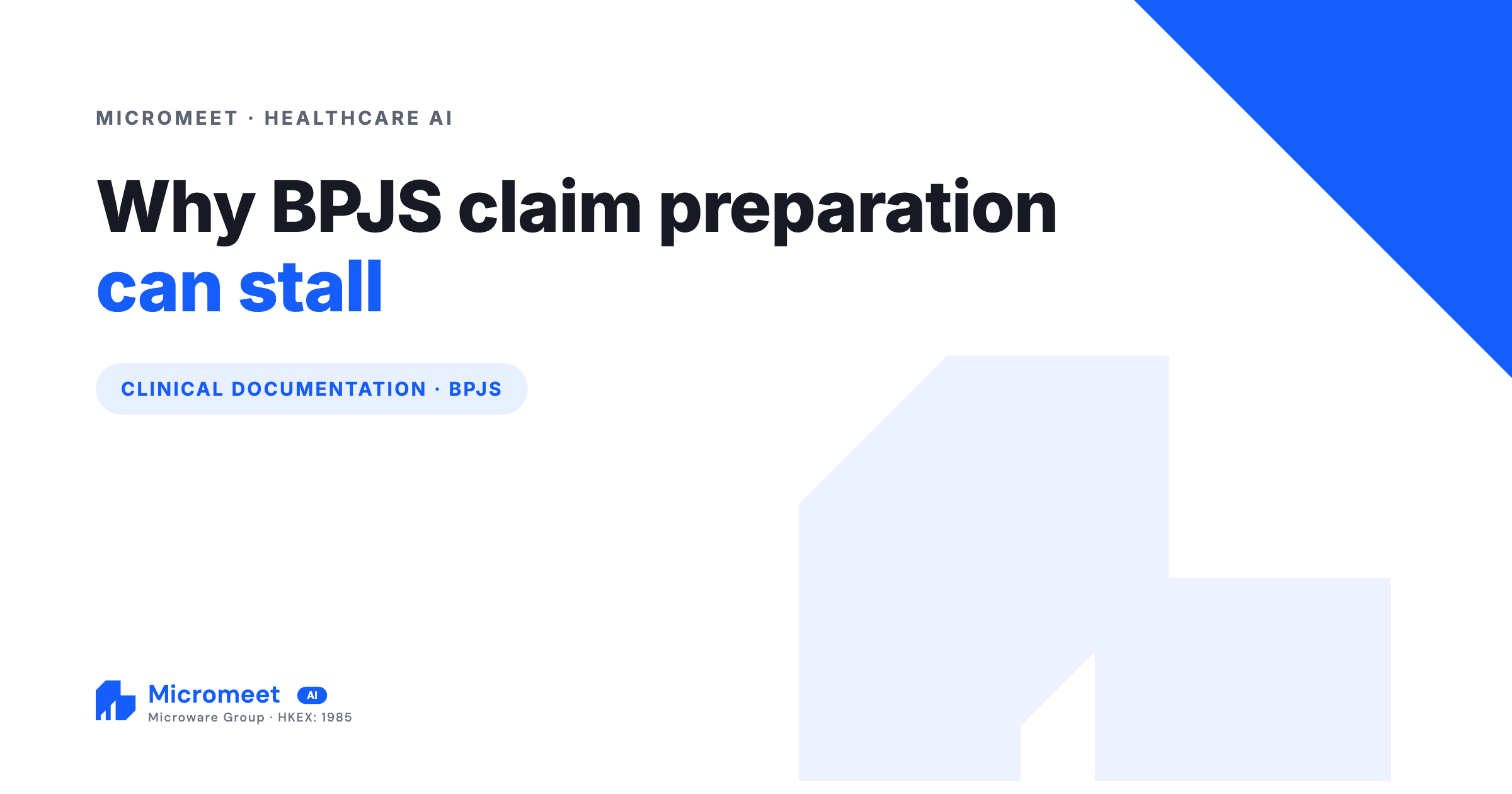 Why BPJS Claim Preparation Can Stall on Clinical Documentation