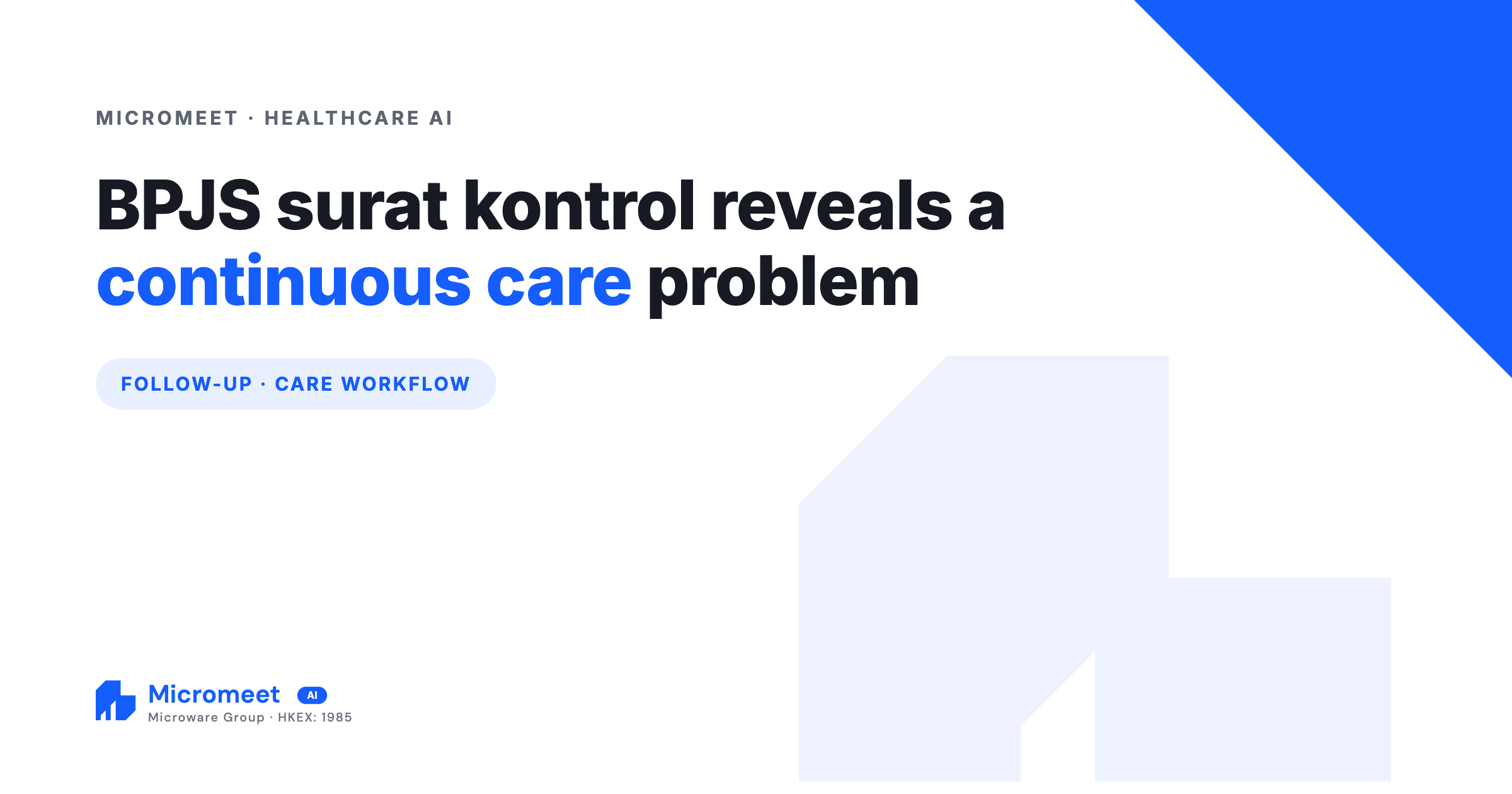 What the BPJS Surat Kontrol Debate Reveals About Continuous Care