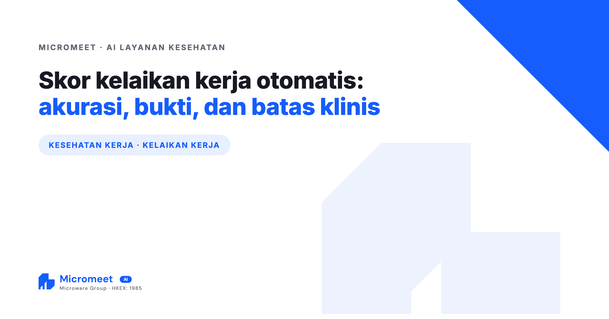 Akurasi Sistem Skor Kelaikan Kerja Otomatis: Apa yang Ditunjukkan dan Belum Terbukti dari 1.307 Literatur Ilmiah