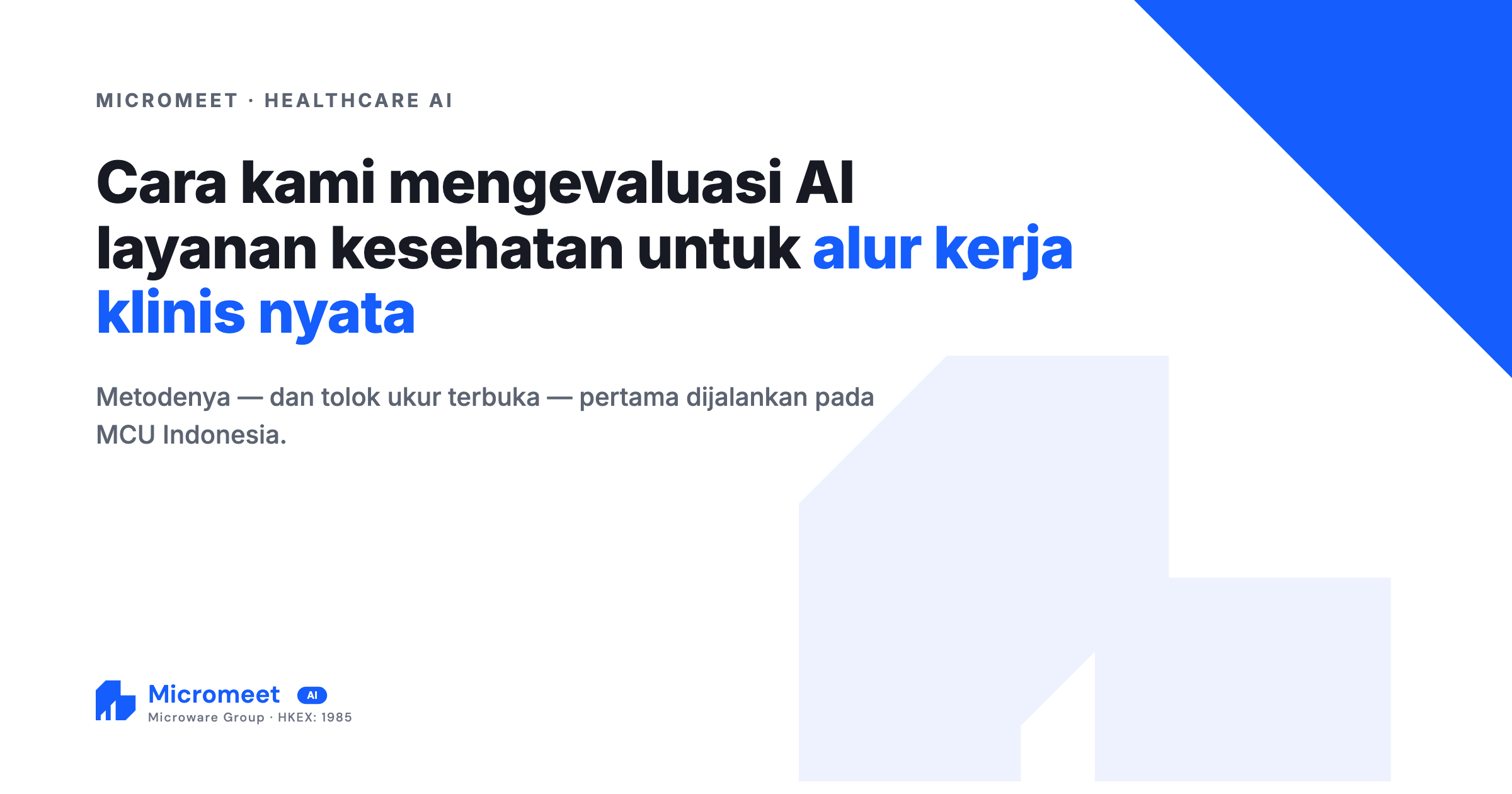 Bagaimana Kami Menilai Apakah AI Kesehatan Benar-Benar Siap Digunakan oleh Dokter
