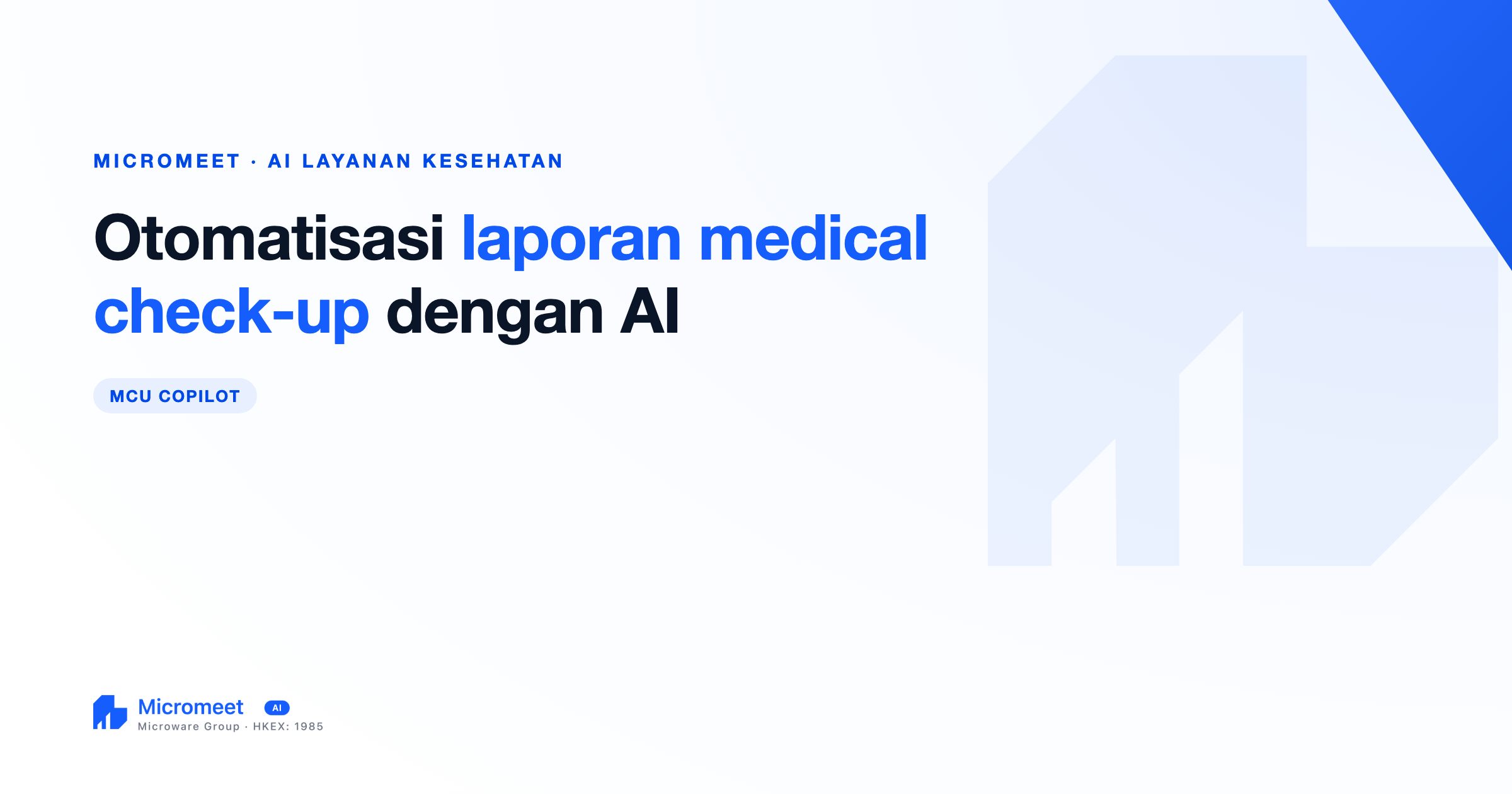Memahami Otomatisasi Medical Check-up: Dari Laporan Manual ke Alur Kerja Bertenaga AI